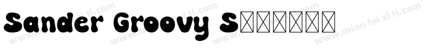 Sander Groovy S字体转换